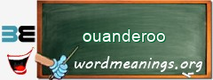 WordMeaning blackboard for ouanderoo